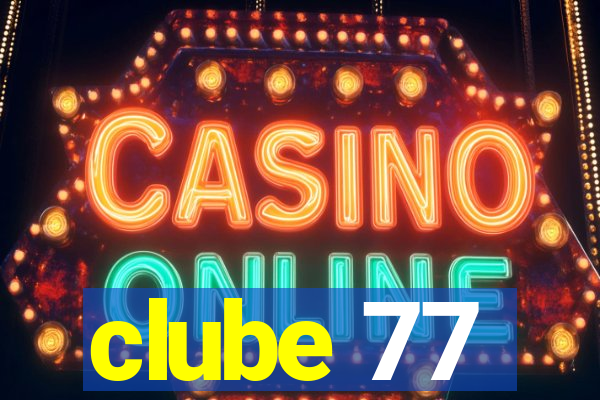 clube 77